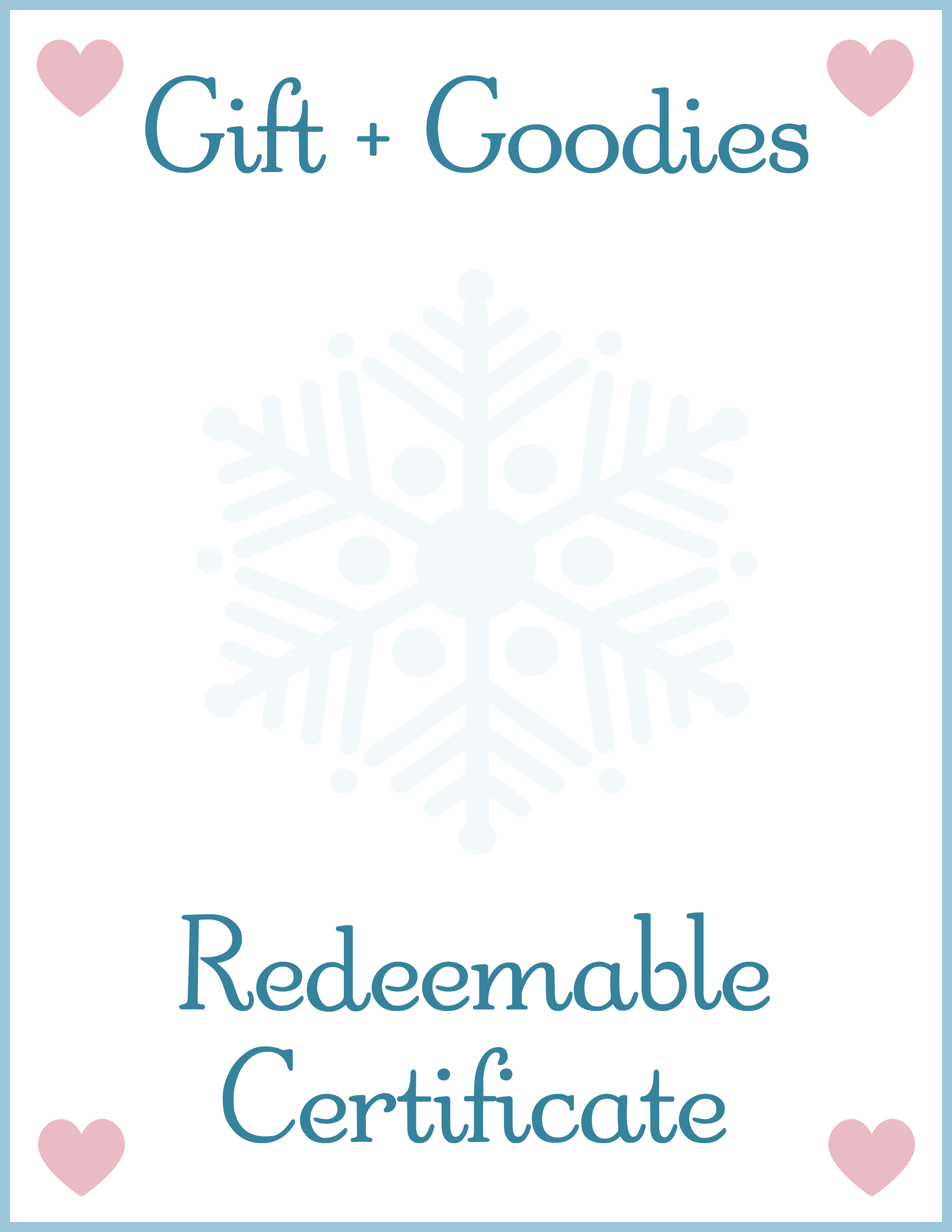 Gift + Goodies Redeemable Certificate
